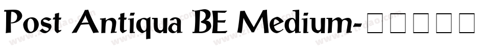 Post Antiqua BE Medium字体转换